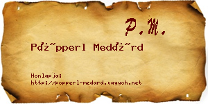 Pöpperl Medárd névjegykártya